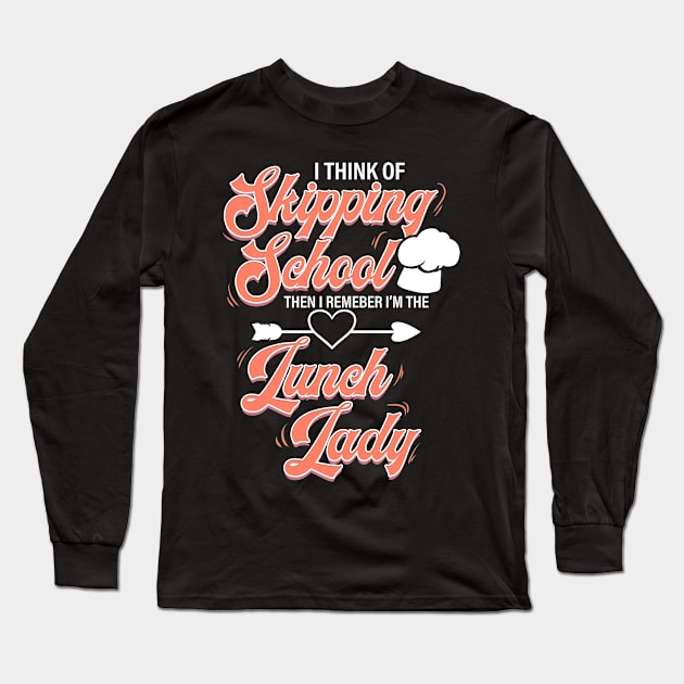 Lunch Lady School Cafeteria Worker Long Sleeve T-Shirt by ChrisselDesigns